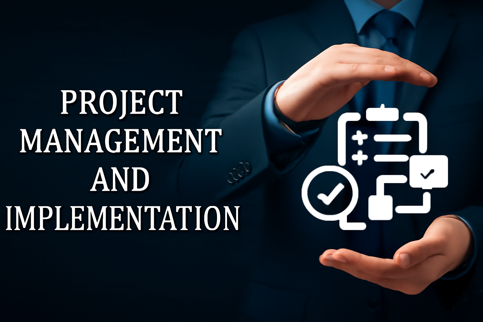 Project Management and Implementation